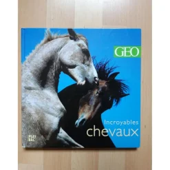 Livre Incroyables chevaux