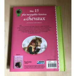 Mes 15plus incroyables histoires de chevaux